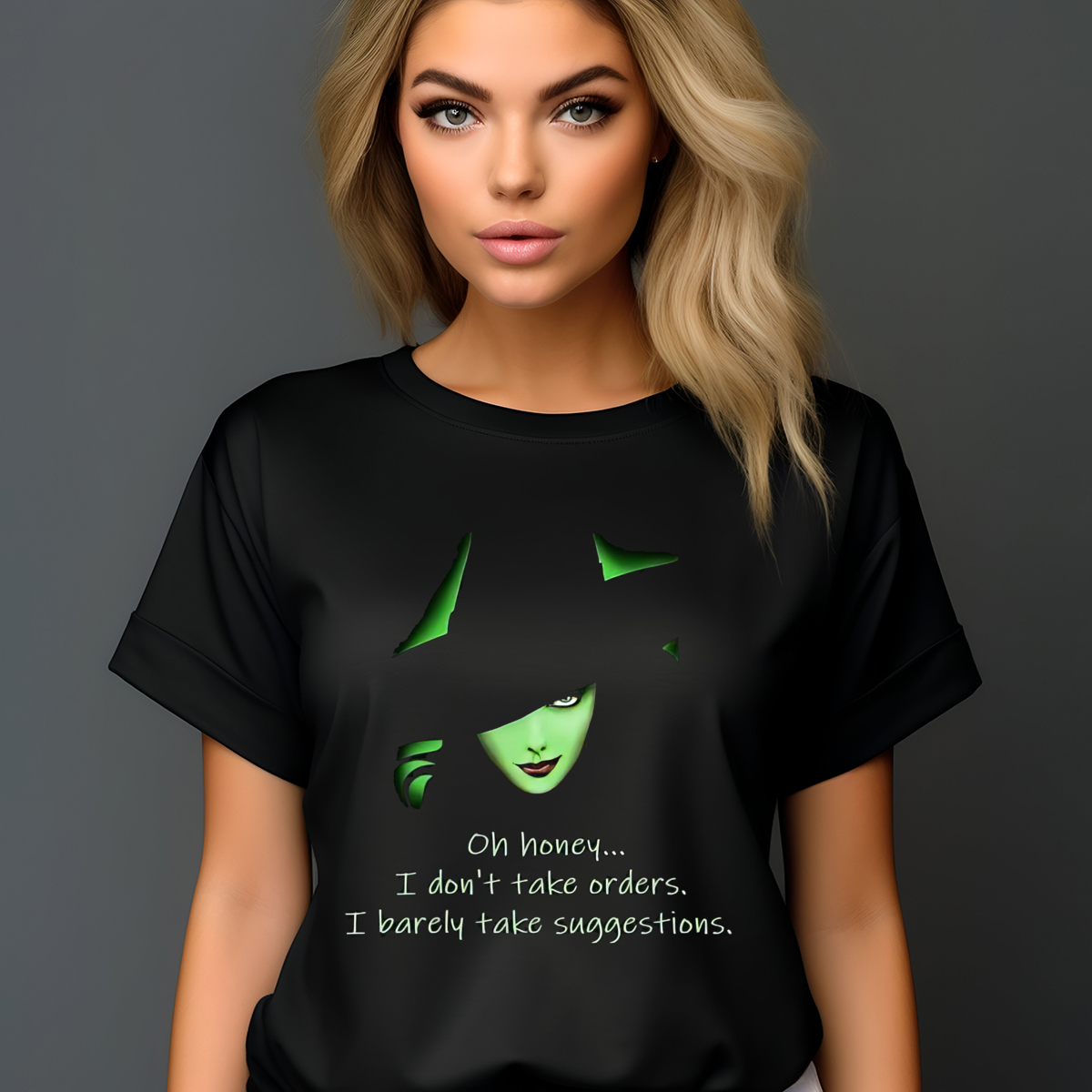 Witch Oh Honey I Don't Take Orders I Barely Take Suggestions Shirt-enhance-faceai