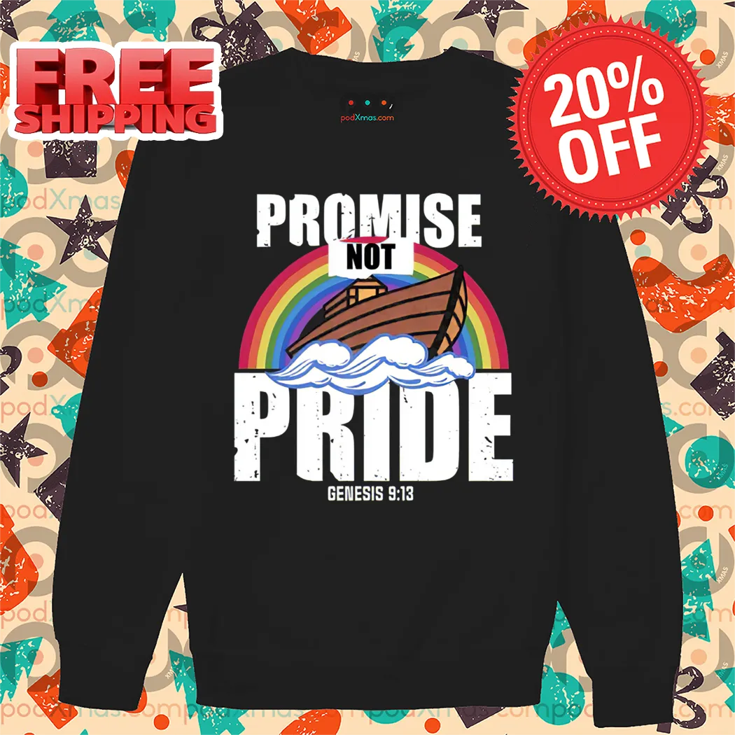 Rainbow Promise Not Pride Genesis 9 13 Shirt