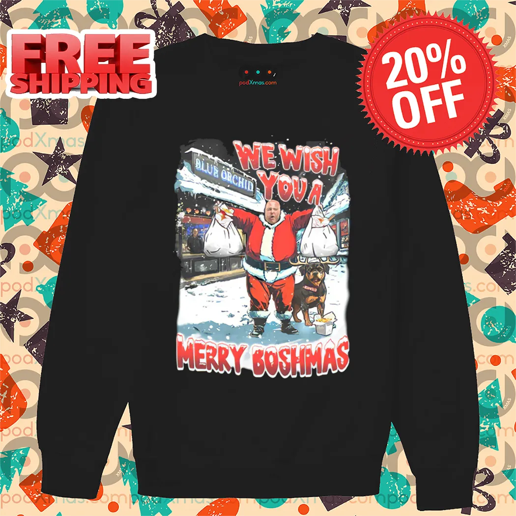 Santa We Wish You A Merry Boshmas Shirt