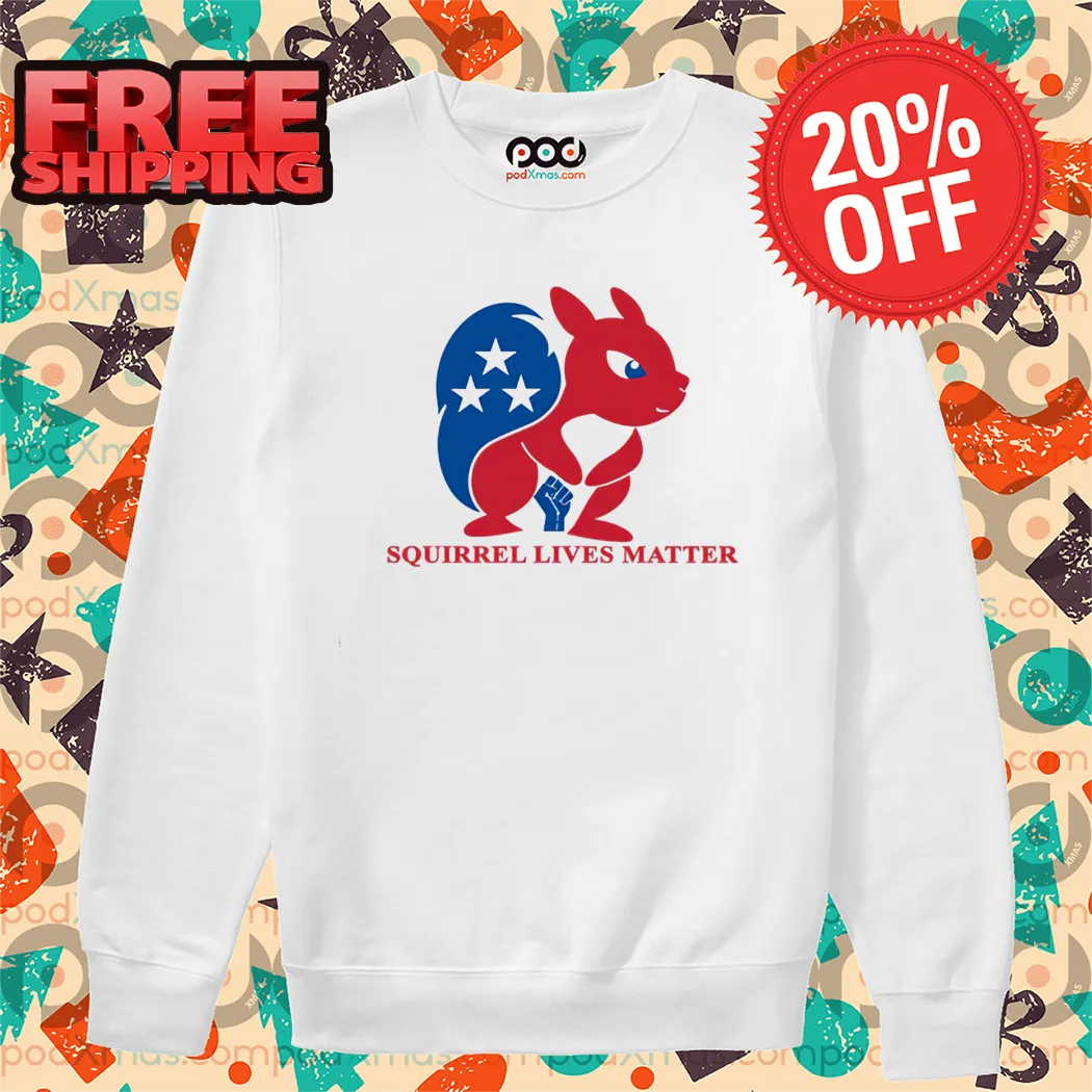 Squirrel Lives Matter 2024 Shirt