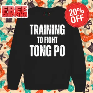 Training To Fight Tong Po Shirt