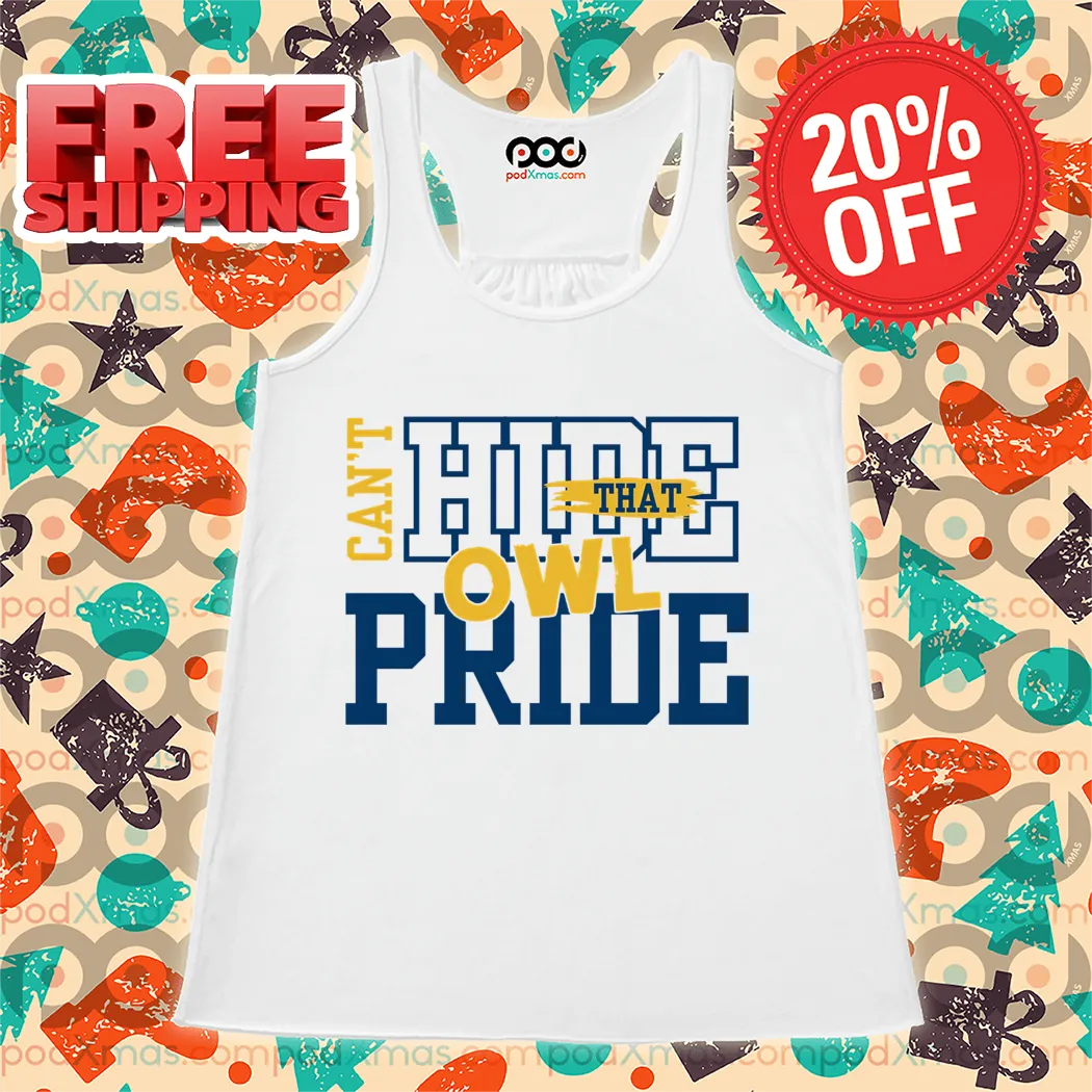 Can't Hide That Owl Pride 2024 Shirt