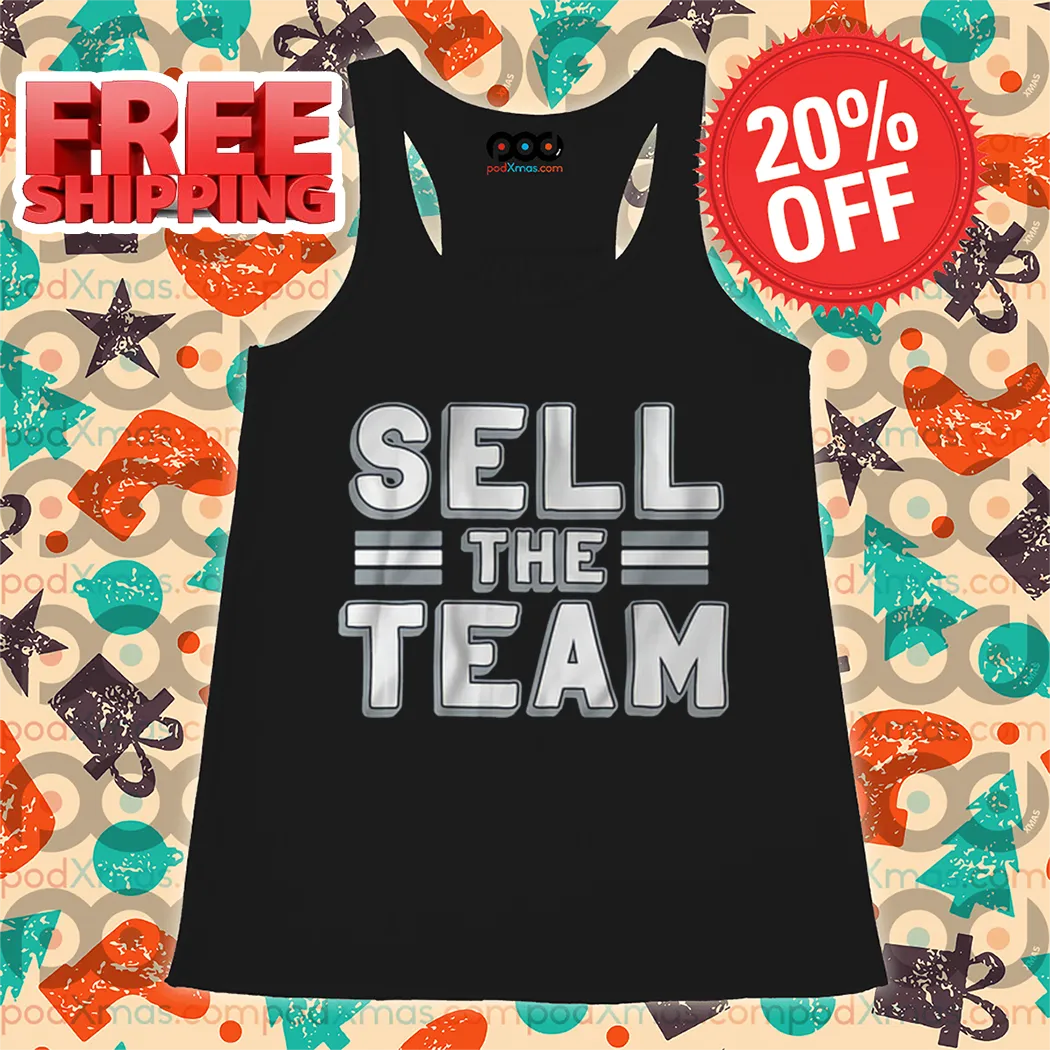 Dallas Cowboys Sell The Team Shirt