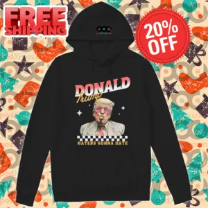Donald Trump Haters Gonna Hate Shirt
