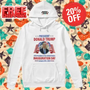 President Donald Trump 47th President Of The United States Inauguration Day January 20th 2025 Shirt
