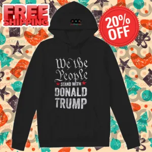 We The People Stand With Donald Trump 2024 Shirt