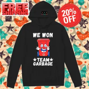 We Won Garbage Team Trump Won 2024 Shirt