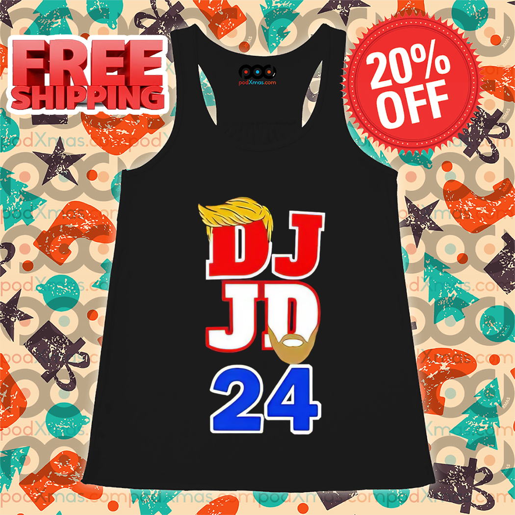 Donald Trump DJ JD 24 Shirt Donald Trump DJ JD 24 Shirt