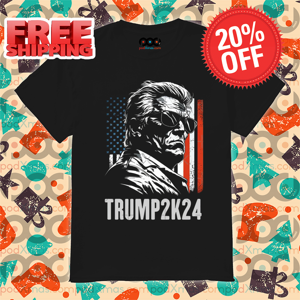 Donald Trump The Terminator Trump 2k24 Shirt Donald Trump The Terminator Trump 2k24 Shirt