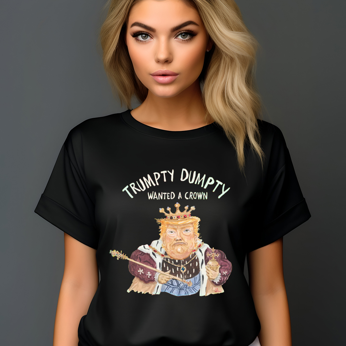 Donald Trump Trumpty Dumpty Wanted A Crown Shirt Donald Trump Trumpty Dumpty Wanted A Crown Shirt