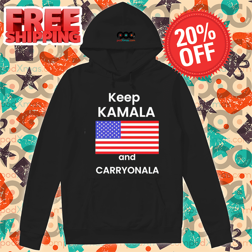 Keep Kamala And Carry On A American Flag Shirt Keep Kamala And Carry On A American Flag Shirt