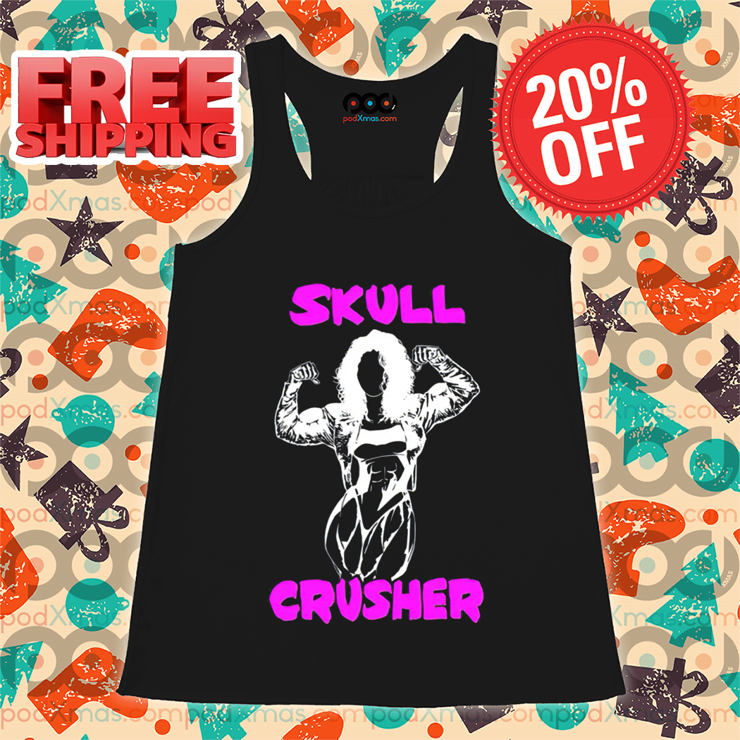 Muscle Girl Skull Crusher Shirt Muscle Girl Skull Crusher Shirt