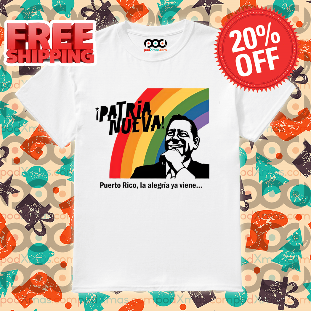 Patria Nueva Puerto Rico Rainbow 2024 Shirt Patria Nueva Puerto Rico Rainbow 2024 Shirt