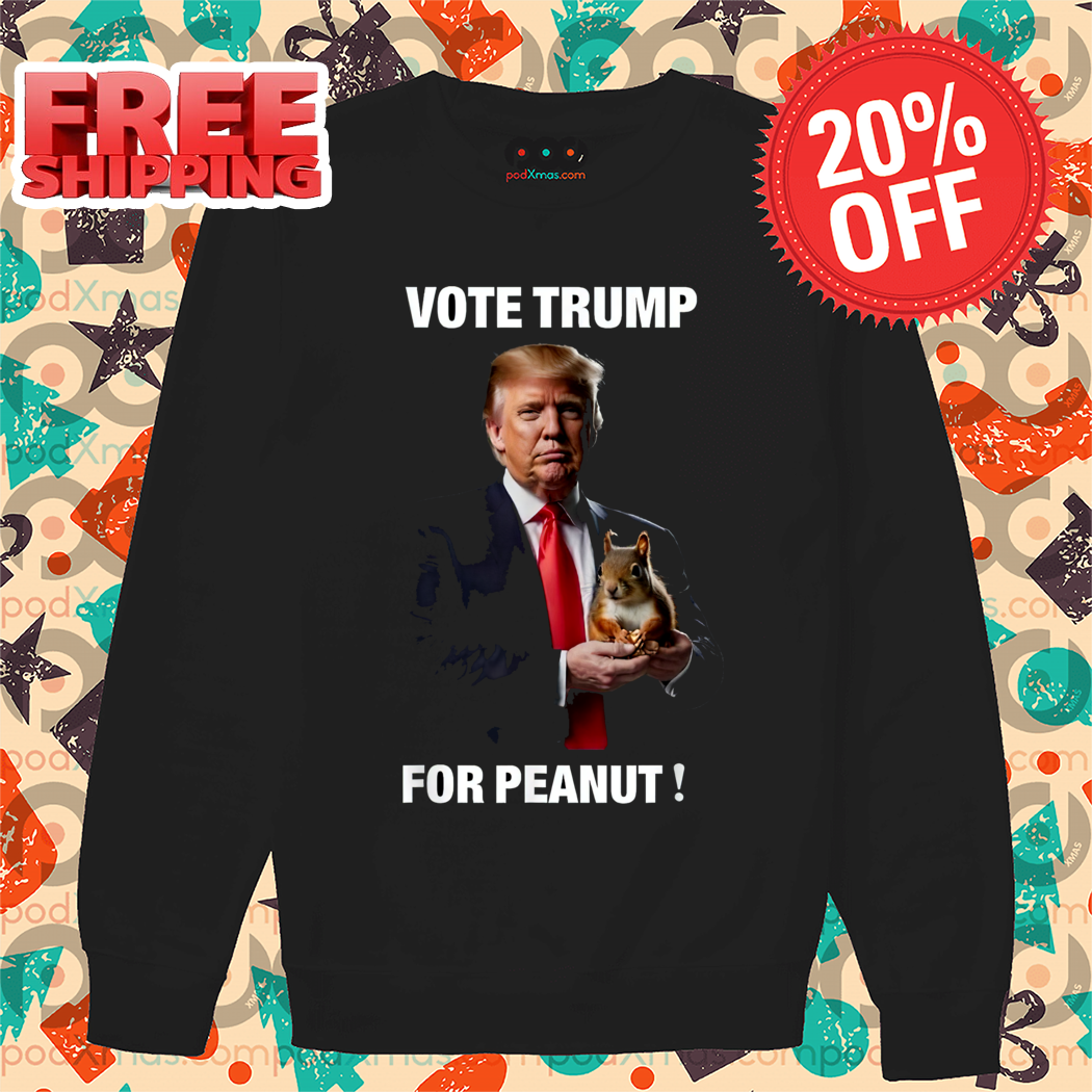 Trump Huge Squirrel Vote Trump For Peanut Shirt 1 Trump Huge Squirrel Vote Trump For Peanut Shirt