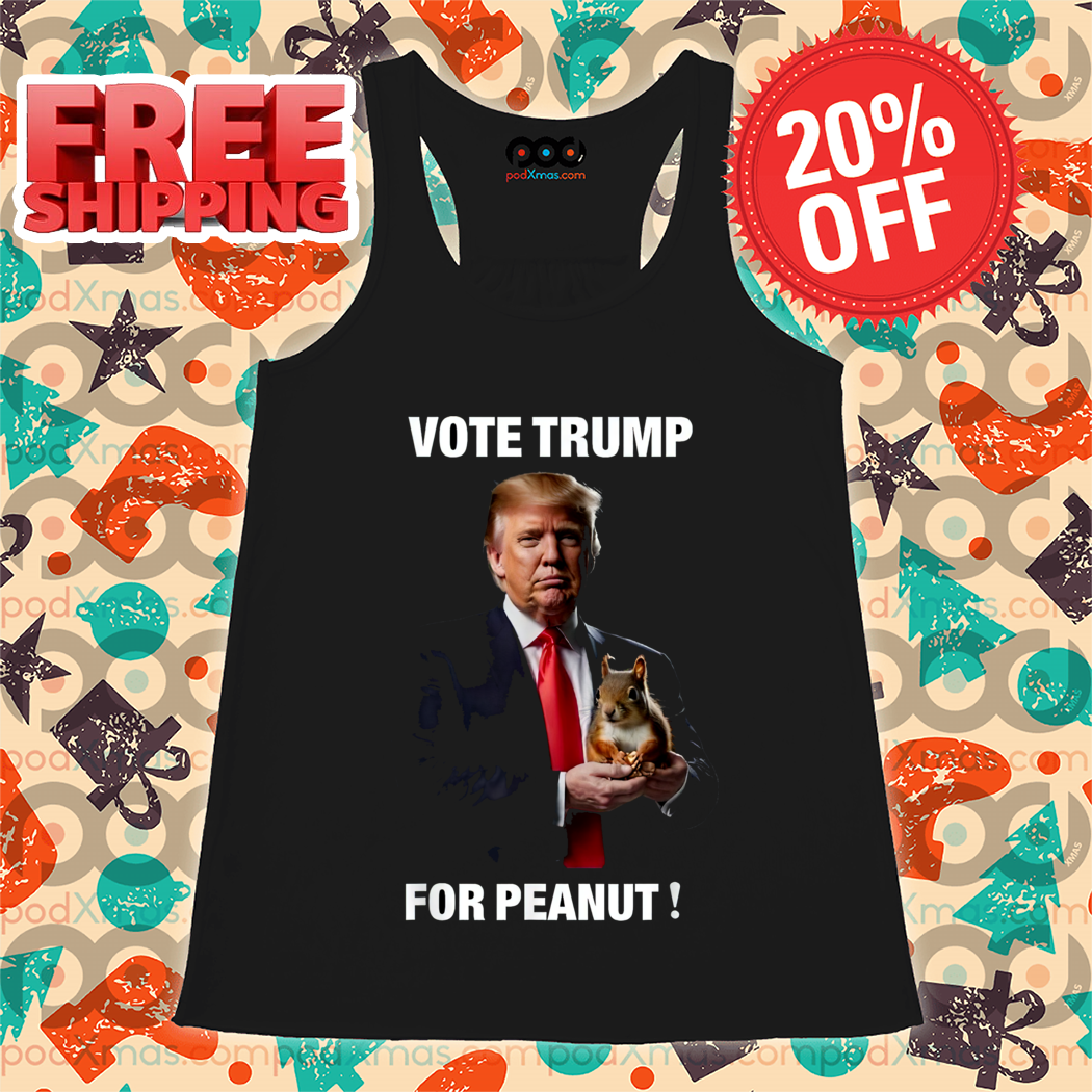 Trump Huge Squirrel Vote Trump For Peanut Shirt Trump Huge Squirrel Vote Trump For Peanut Shirt