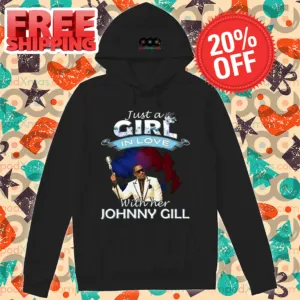 Just A Girl In Love With Her Johnny Gill 2024 Shirt