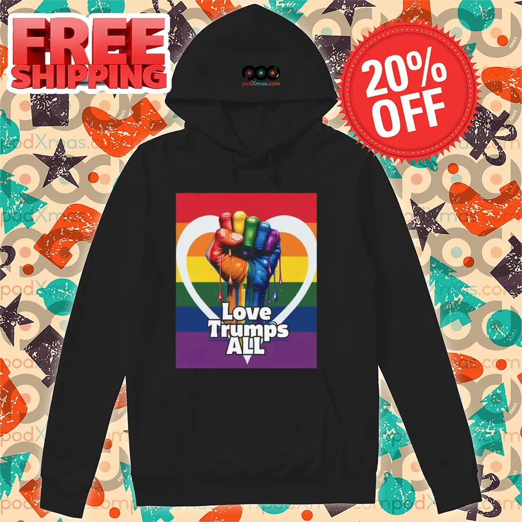 LGBTQ Fist Love Trumps All 2024 Shirt