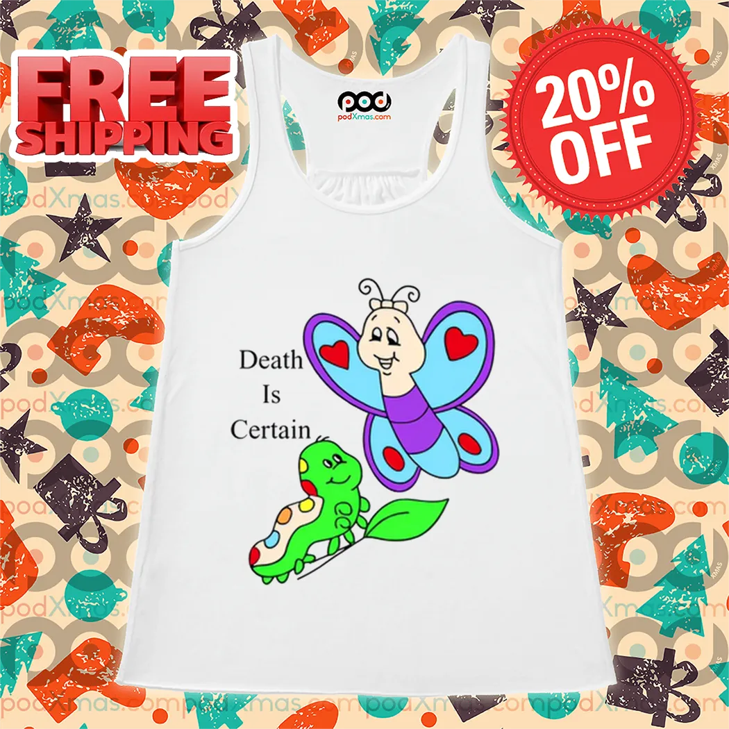 Worm Butterfly Is Certain Shirt