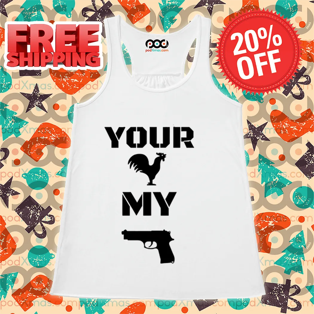 Your Cock My Glock Shirt