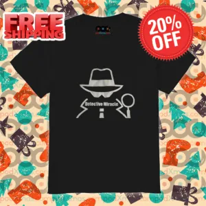 Anonymous Detective Miracle Shirt