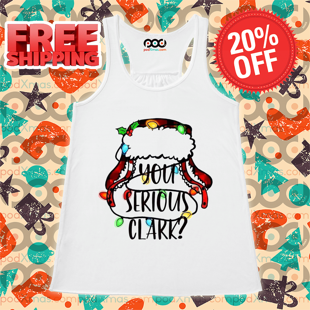 Christmas Hat You Serious Clark 2024 Shirt