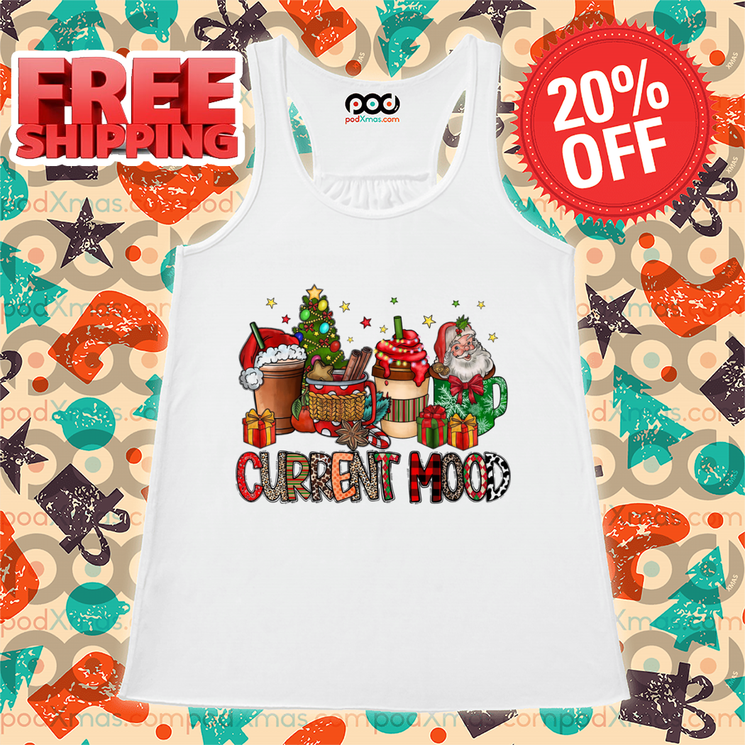 Cup Coffee Santa Current Mood Christmas 2024 Shirt Cup Coffee Santa Current Mood Christmas 2024 Shirt