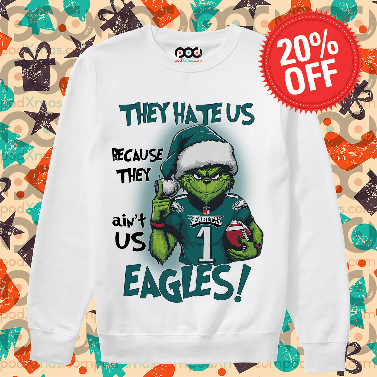 Grinch They Hate Us Because They Ain't Us Eagles Philadelphia Eagles Long Sleeve