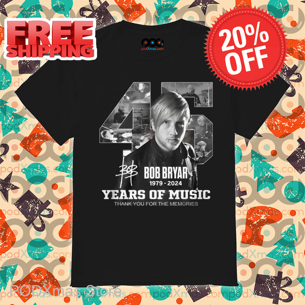 45 Bob Bryar Years Of Music Thank You For The Memories Signature Shirt 45 Bob Bryar Years Of Music Thank You For The Memories Signature Shirt