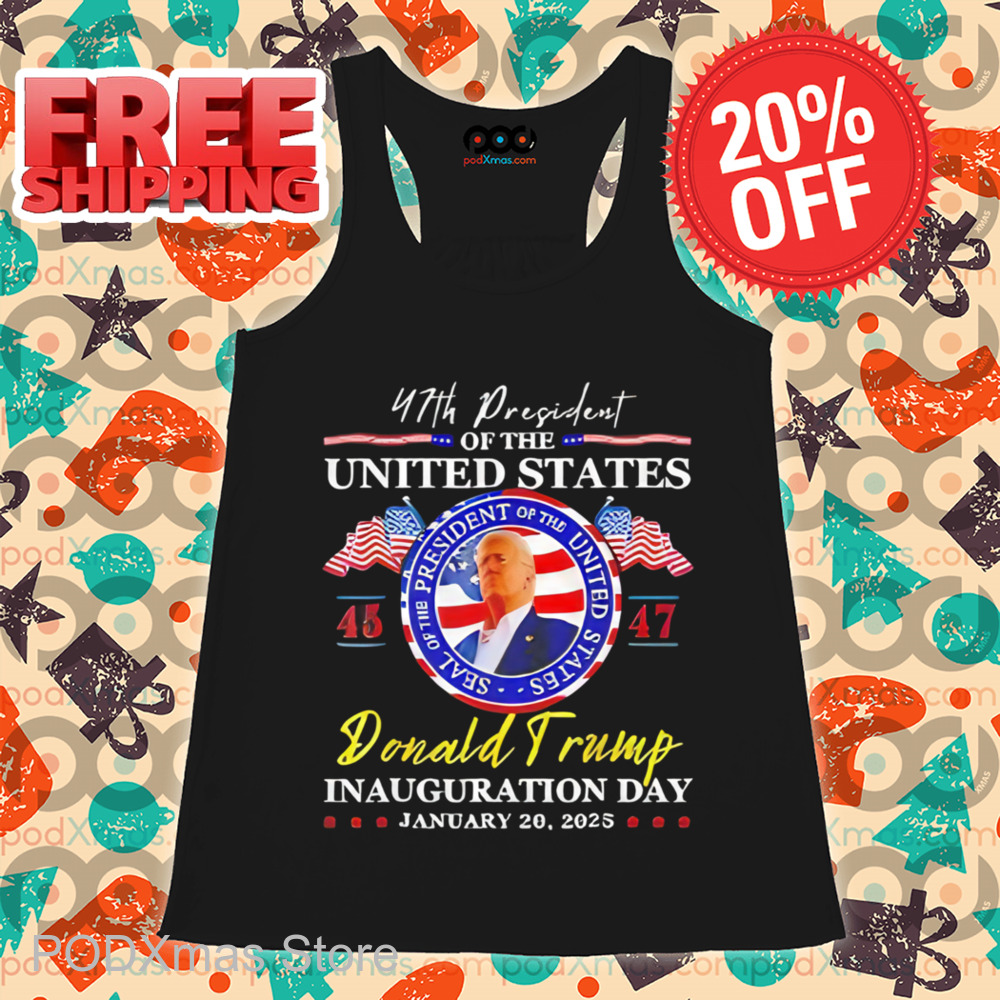 47th President Of The United States Donald Trump Inauguration Day 2025 Shirt