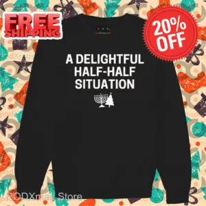 A Delightful Half-Half Situation Shirt