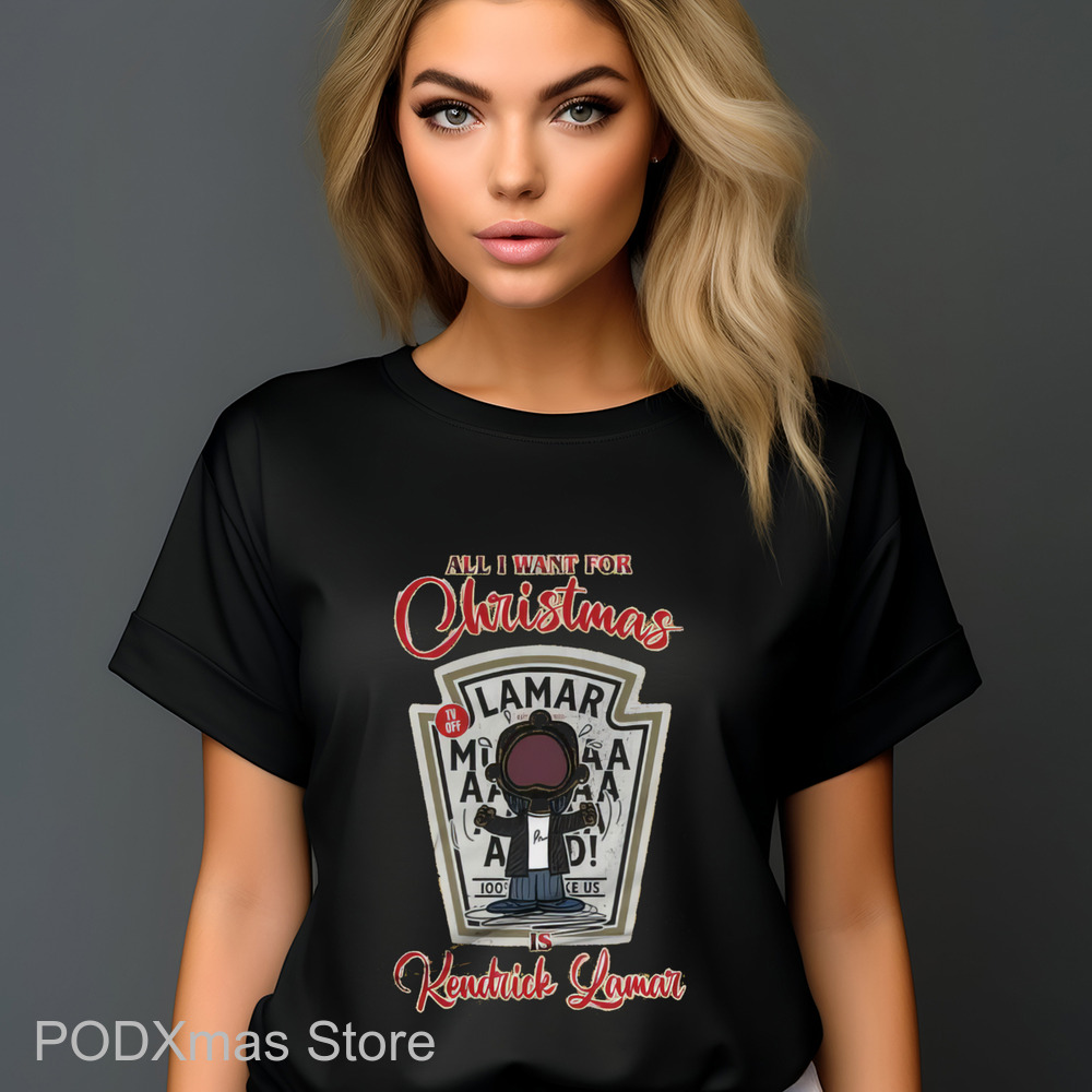 All I Want For Christmas Is Kendrick Lamar Christmas 2024 Shirt All I Want For Christmas Is Kendrick Lamar Christmas 2024 Shirt