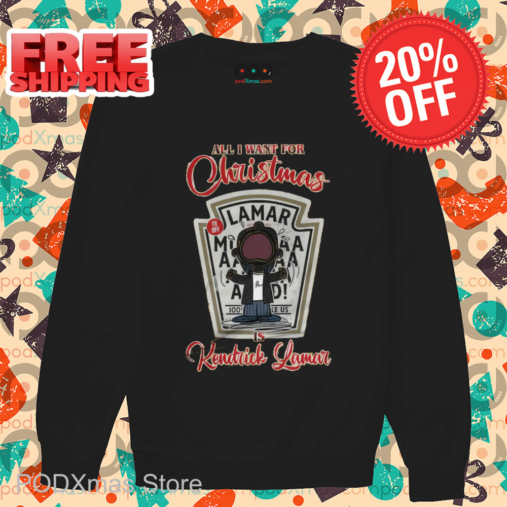 All I Want For Christmas Is Kendrick Lamar Christmas 2024 Shirt All I Want For Christmas Is Kendrick Lamar Christmas 2024 Shirt