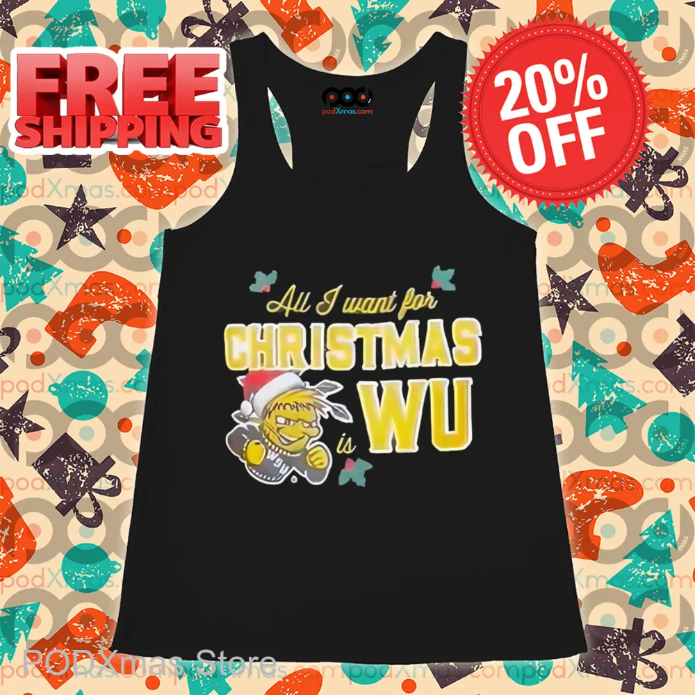All I Want For Christmas Is WU Shirt