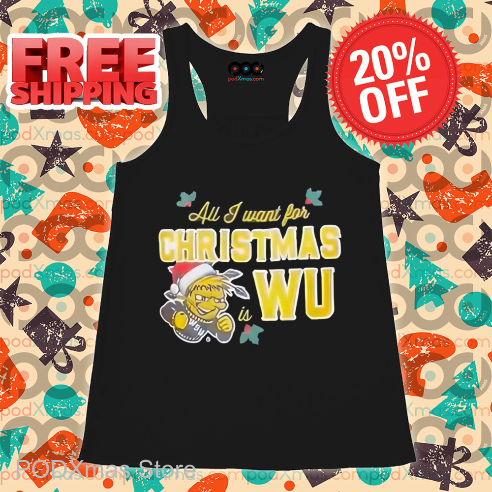 All I Want For Christmas Is WU Shirt