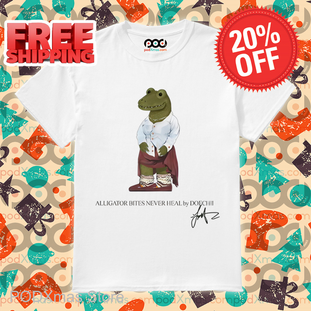 Alligator Bites Never Heal By Doechii Shirt