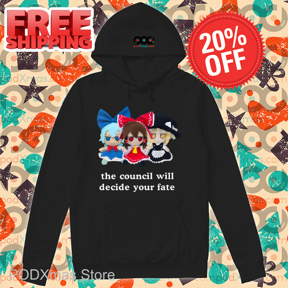 Anime Doll The Council Will Decide Your Fate Shirt