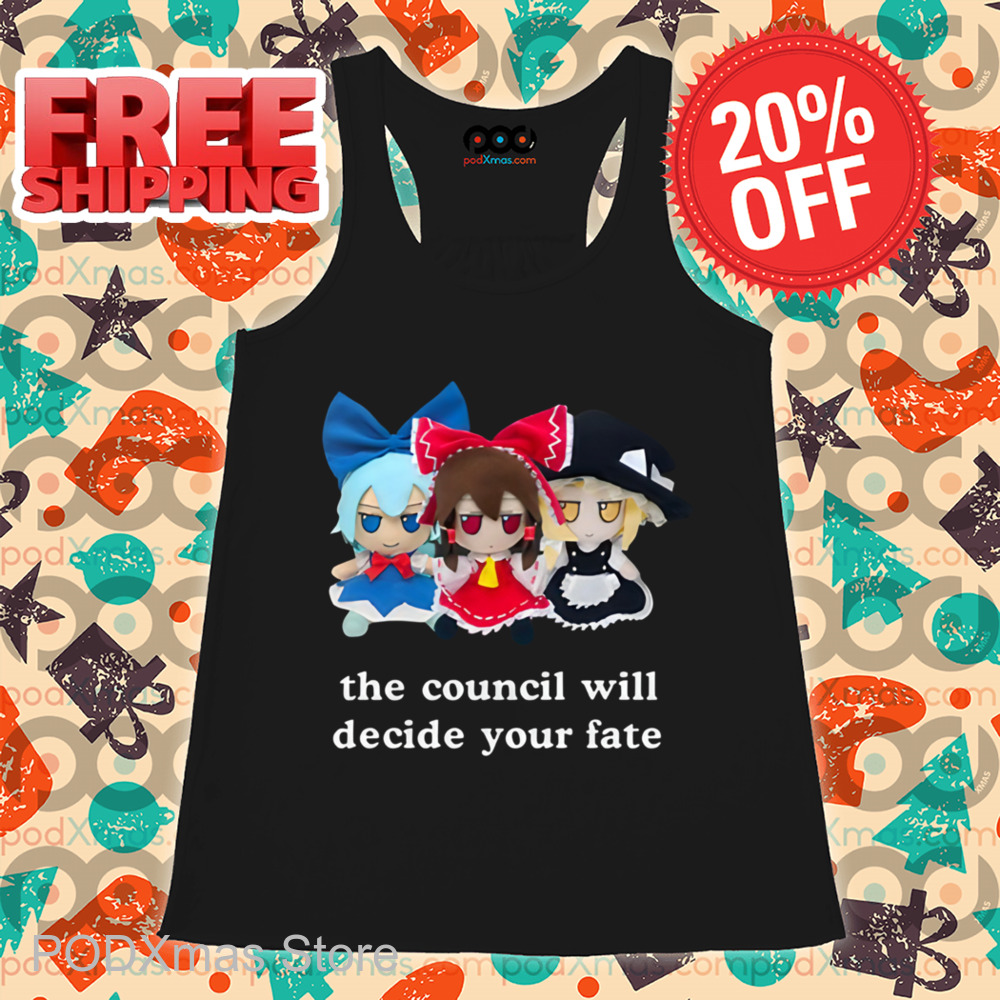 Anime Doll The Council Will Decide Your Fate Shirt