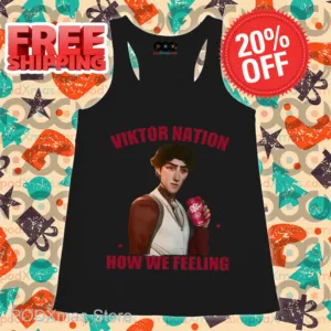 Arcane Viktor Nation How We Feeling Shirt