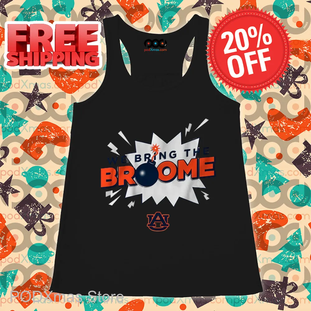 Auburn Tigers We Bring The Broome Shirt