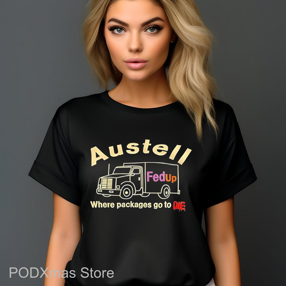 Austell Where Packages Go To Die Shirt