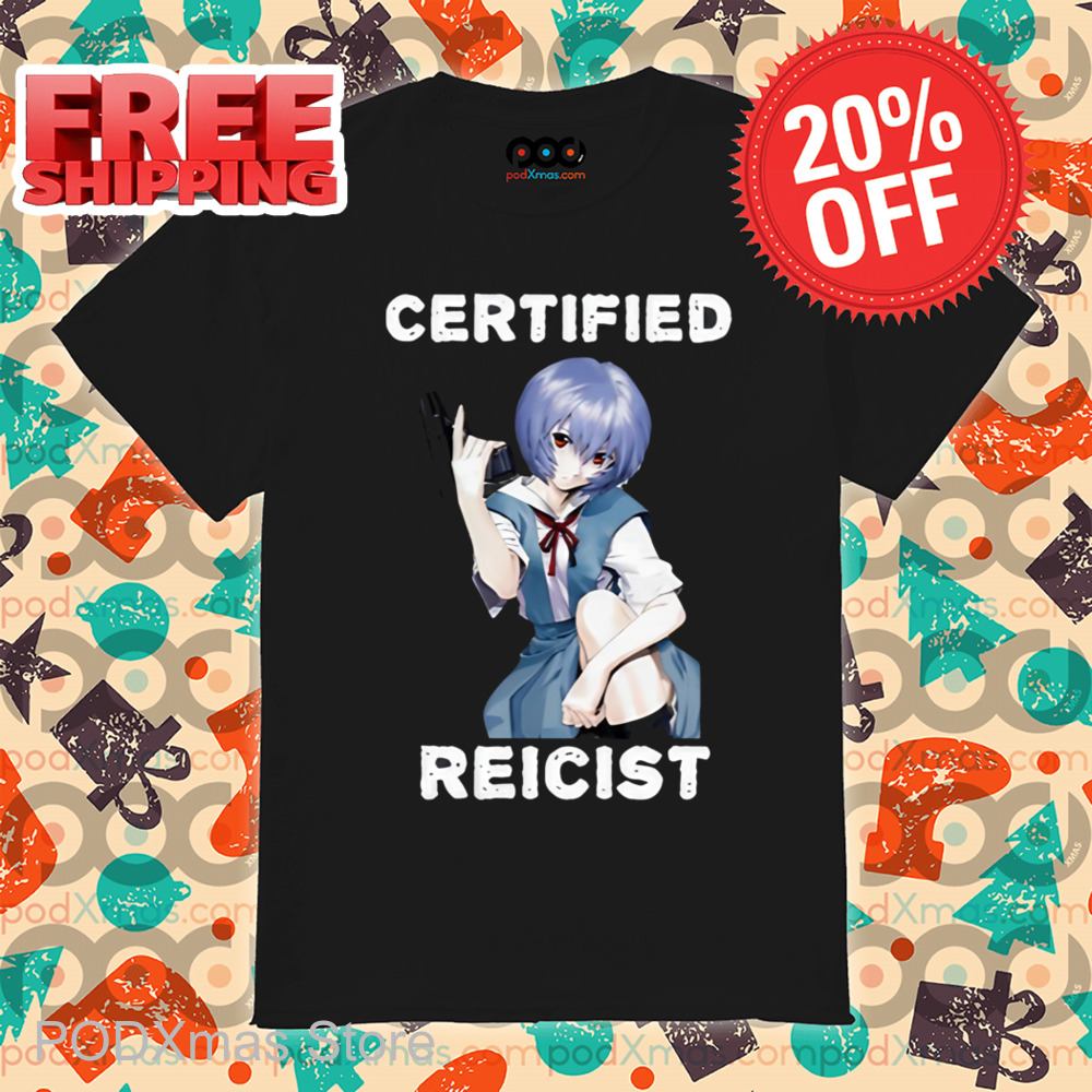 Ayanami Rei Certified Reicist Shirt