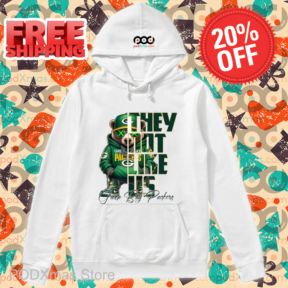 Bear They Don't Like Us Green Bay Packers Shirt
