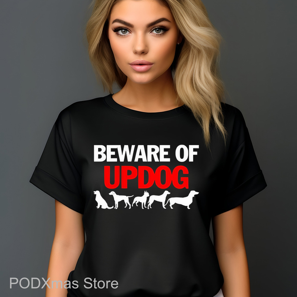 Beware Of Updog Shirt