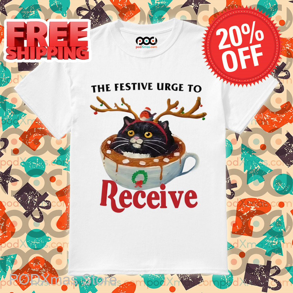 Black Cat Coffee The Festive Urge To Receive Shirt