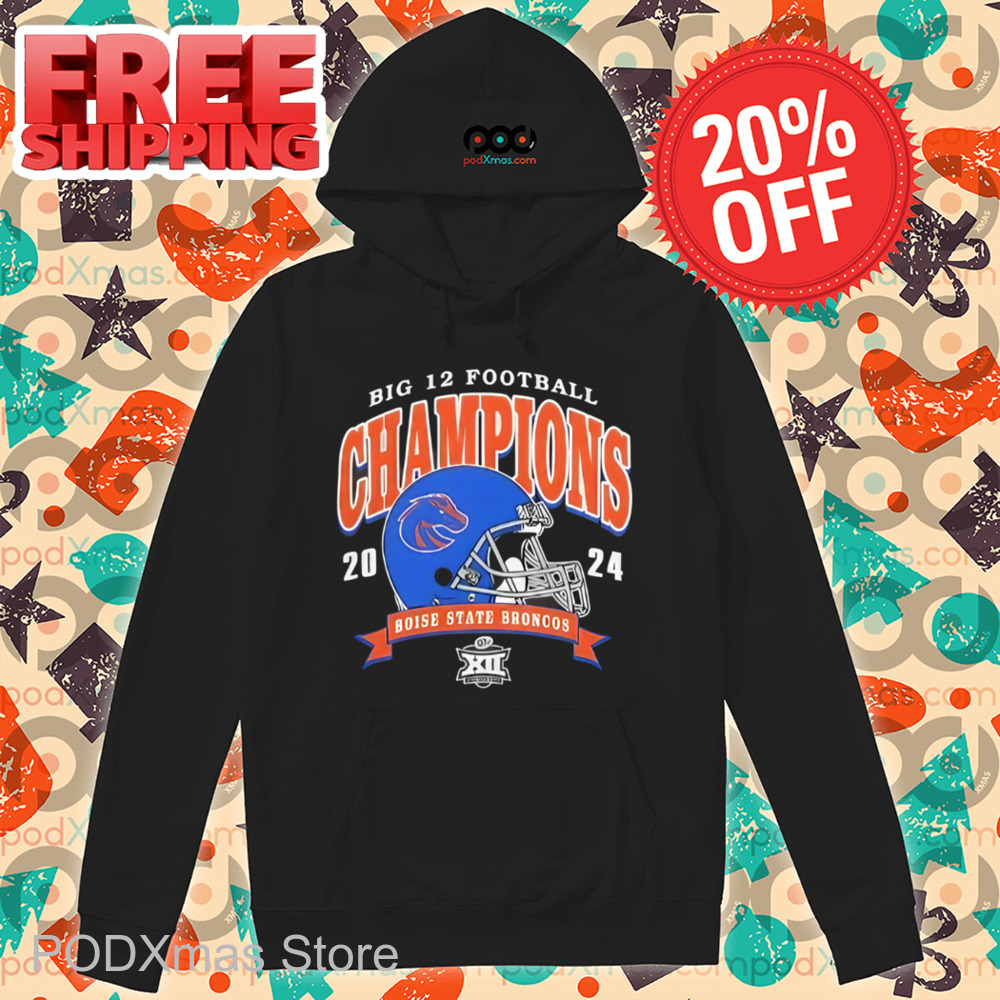 Boise State Broncos Big 12 Football Champions 2024 Shirt