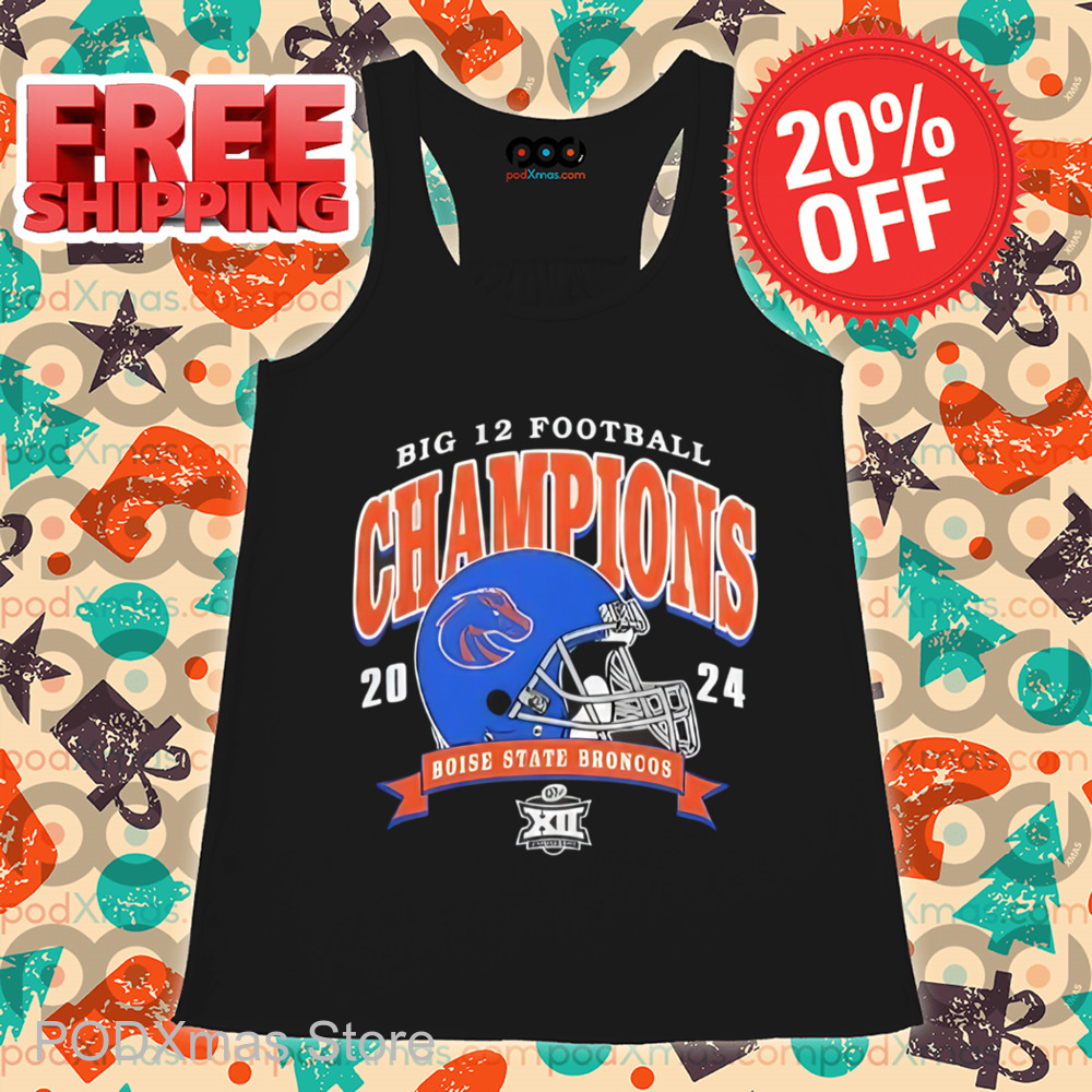 Boise State Broncos Big 12 Football Champions 2024 Shirt