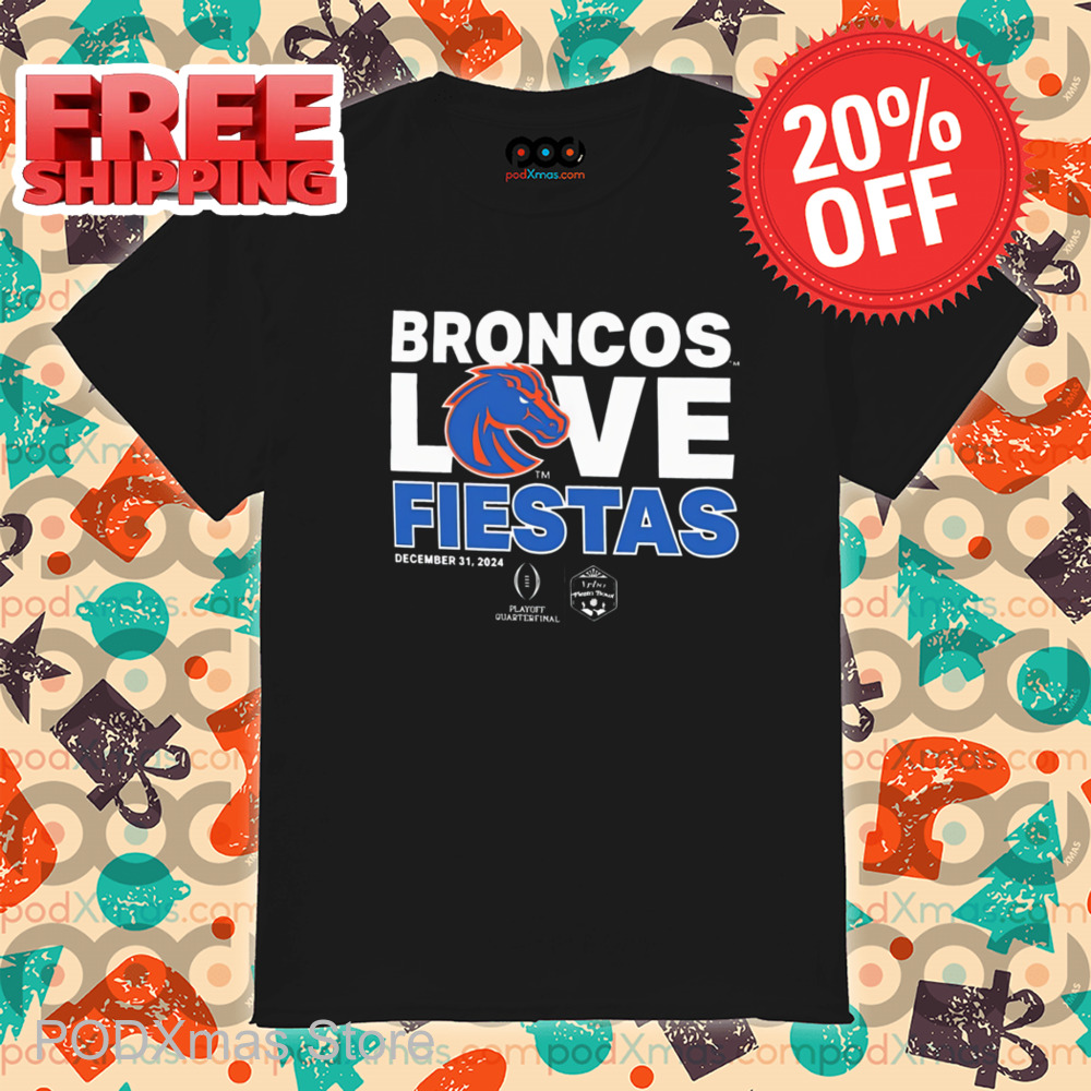 Boise State Broncos Love Fiestas Shirt
