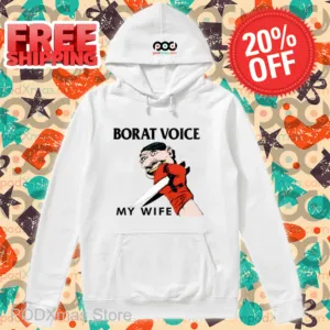 Borat Voice My Wife Shirt