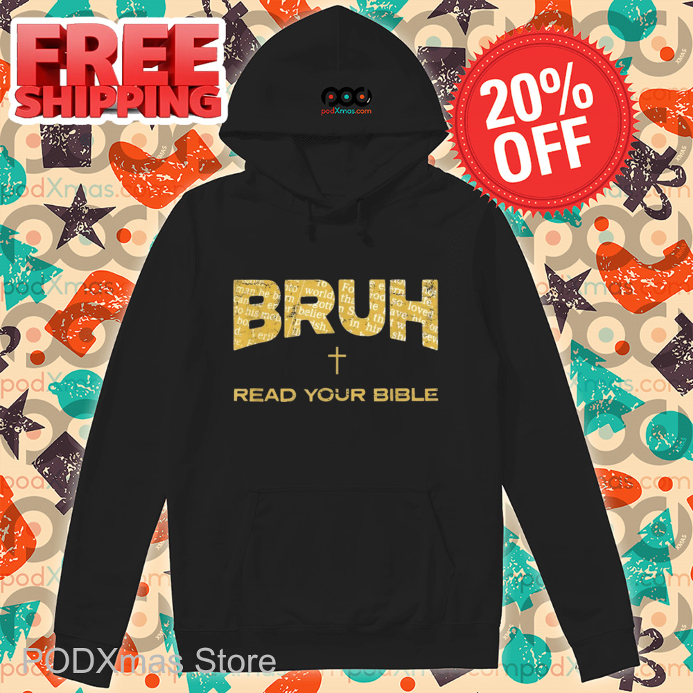 Bruh Read Your Bible Vintage Shirt