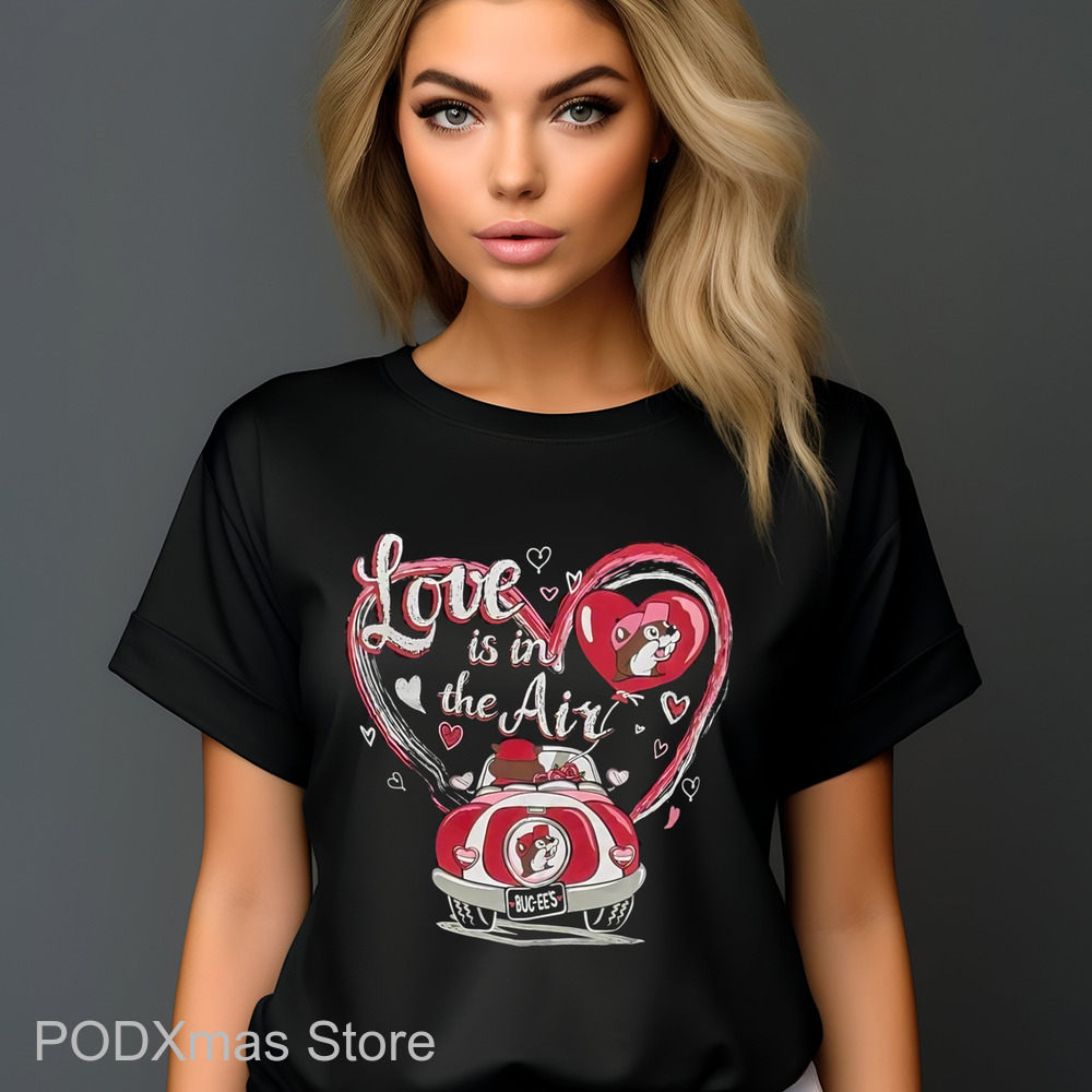 Buc ee's Love Is In The Air Shirt